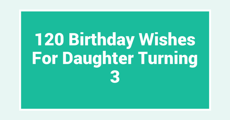 120 Birthday Wishes For Daughter Turning 3