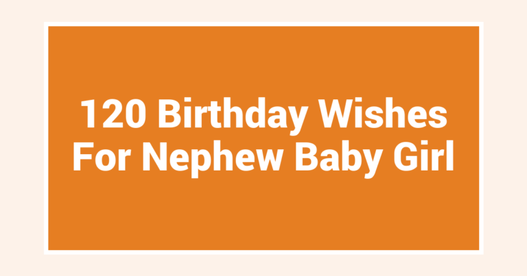 120 Birthday Wishes For Nephew Baby Girl