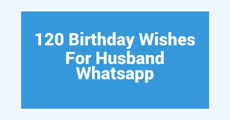 120 Birthday Wishes For Husband Whatsapp