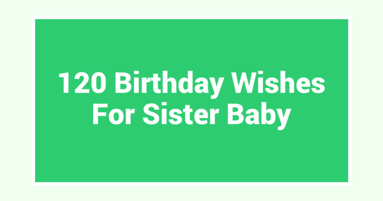 120 Birthday Wishes For Sister Baby