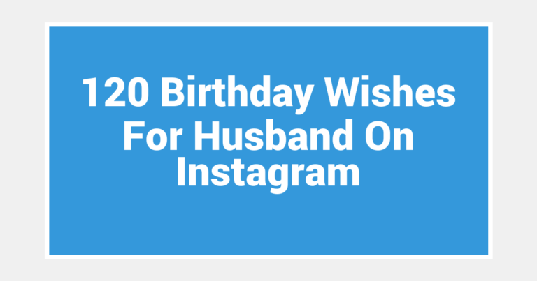 120 Birthday Wishes For Husband On Instagram