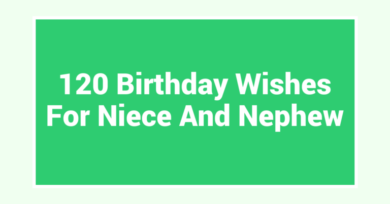 120 Birthday Wishes For Niece And Nephew