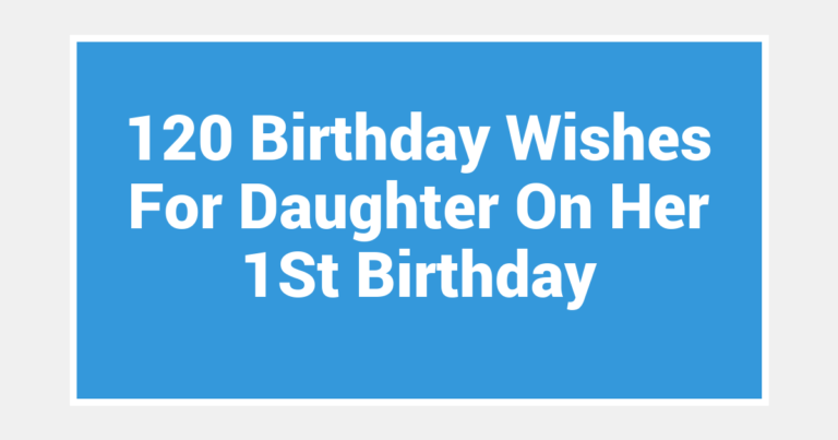 120 Birthday Wishes For Daughter On Her 1St Birthday