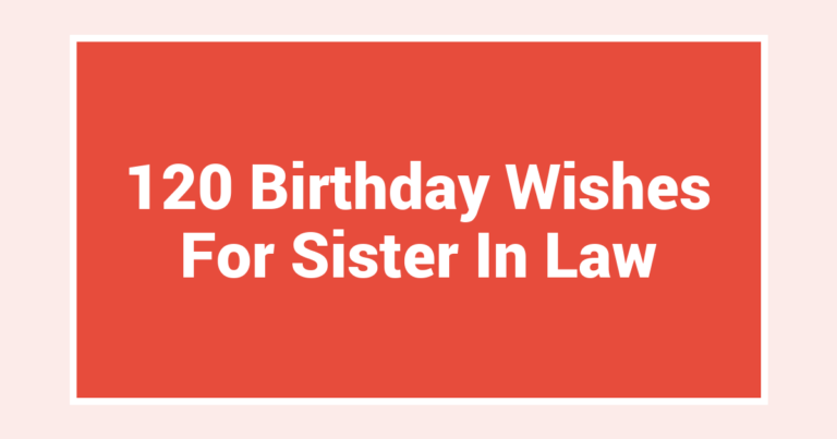 120 Birthday Wishes For Sister In Law