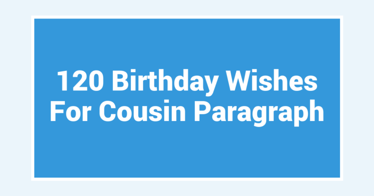 120 Birthday Wishes For Cousin Paragraph