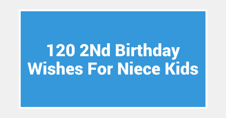 120 2Nd Birthday Wishes For Niece Kids