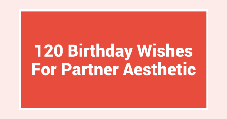 120 Birthday Wishes For Partner Aesthetic