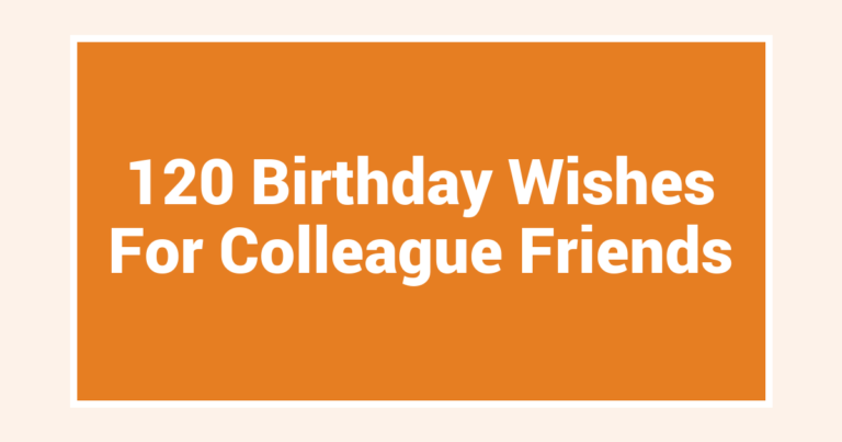 120 Birthday Wishes For Colleague Friends