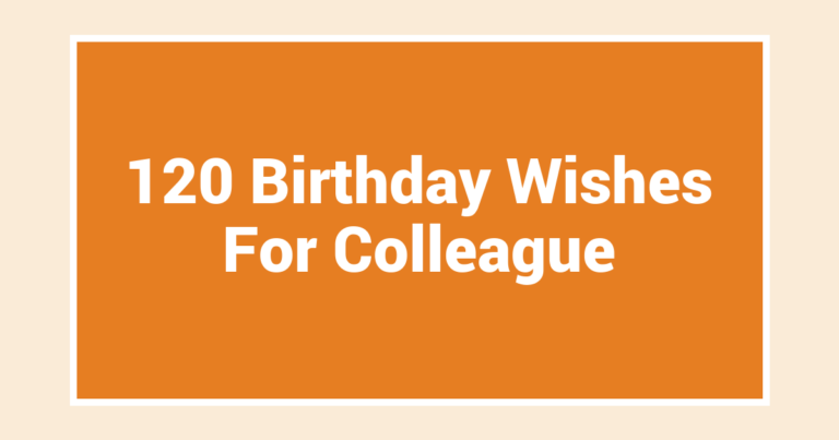 120 Birthday Wishes For Colleague