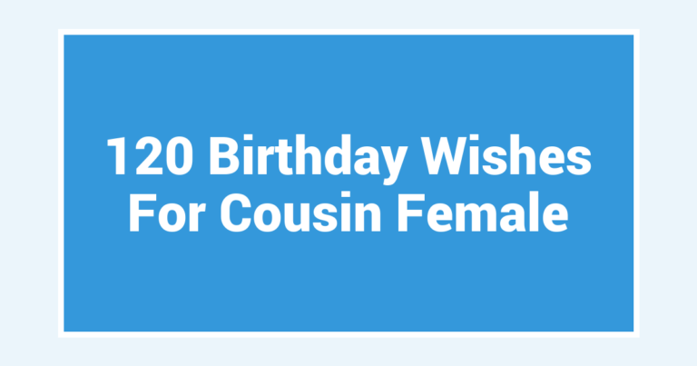 120 Birthday Wishes For Cousin Female