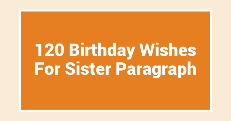 120 Birthday Wishes For Sister Paragraph