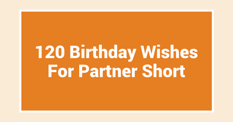 120 Birthday Wishes For Partner Short