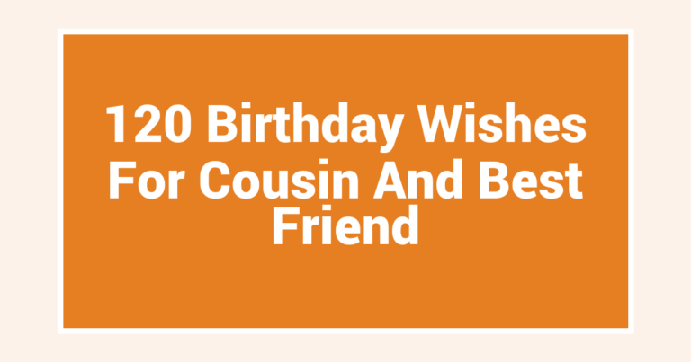 120 Birthday Wishes For Cousin And Best Friend