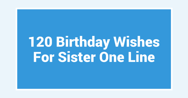 120 Birthday Wishes For Sister One Line