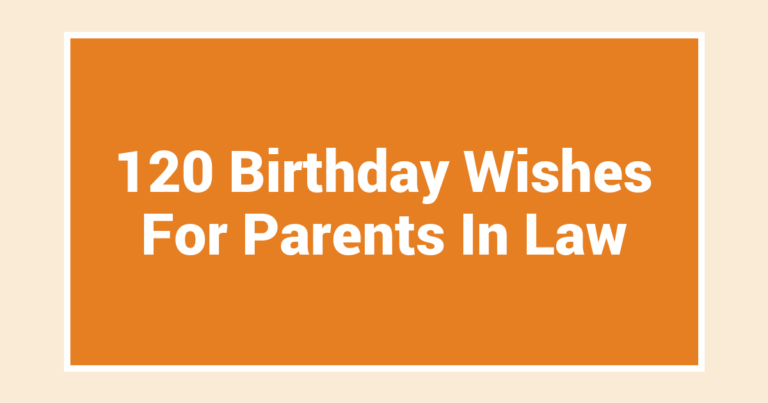 120 Birthday Wishes For Parents In Law